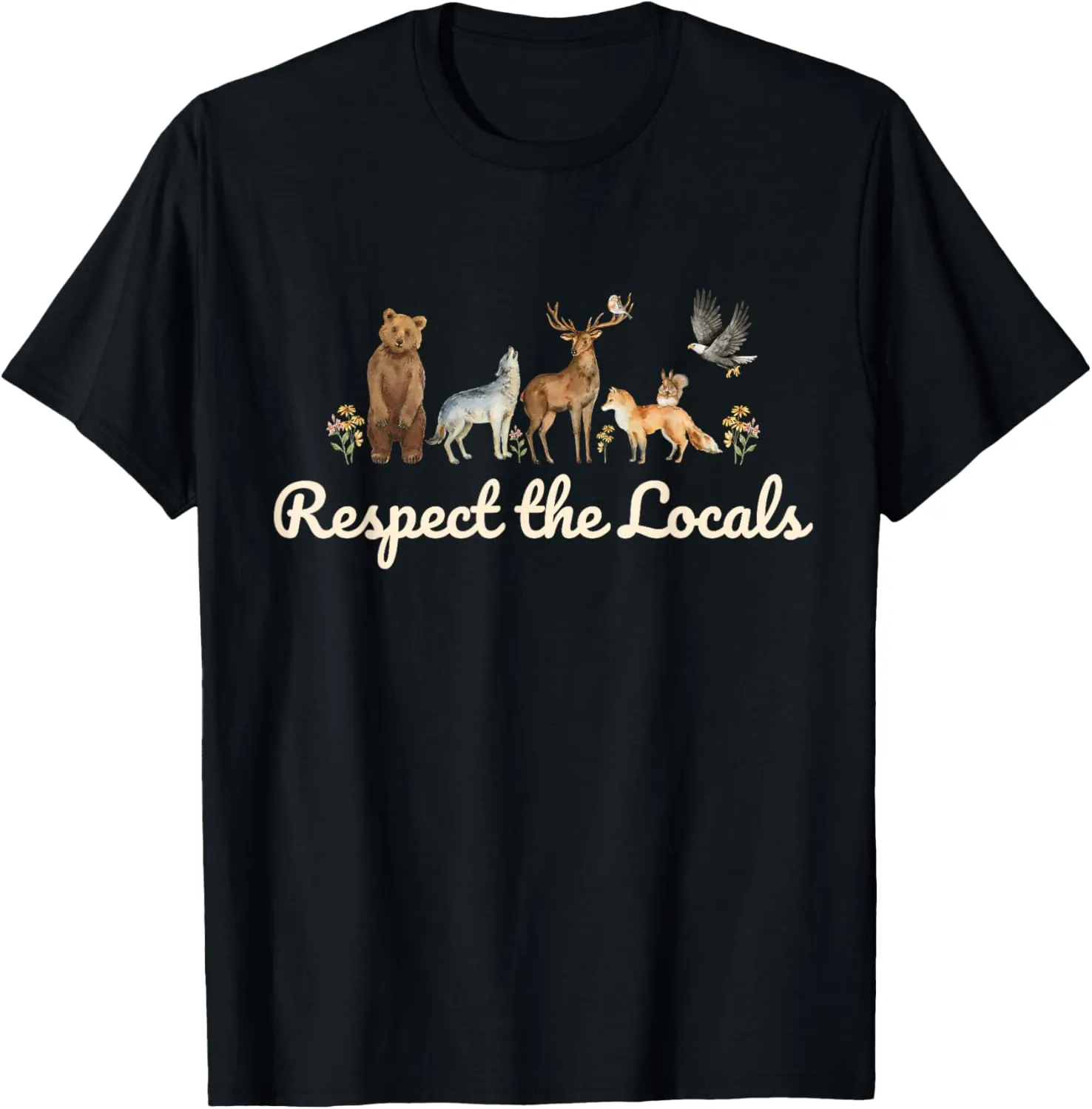 Respect the Locals Wildlife Nature, Sustainable Conservation T-Shirt